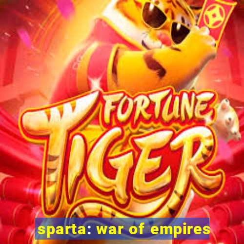 sparta: war of empires